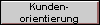 Kunden-
orientierung